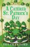 [Mystery with Recipes 08] • A Catered St Patrick's Day